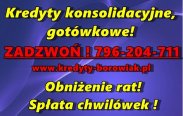KREDYTY KONSOLIDACYJNE/GOTÓWKOWE! Obniżenie rat.