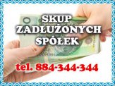 Kupię Zadłużoną Spółkę z o o  S A