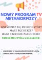 Nowy program TV o metamorfozach!