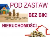 POŻYCZKA POD ZASTAW NIERUCHOMOŚCI