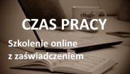 Czas Pracy -  szkolenie online  z certyfikatem