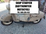 Kupię STARE ZABYTKOWE MOTOCYKLE, MOTOROWERY, MOTO