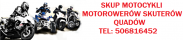 SKUP MOTOCYKLI MOTOROWERÓW MOTORÓW SKUTERÓW QUA