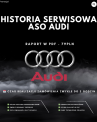 Historia serwisowa Audi z aso – Sprawdź przebie
