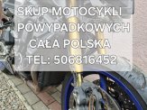 SKUP MOTOCYKLI PO WYPADKU ROZBITYCH POWYPADKOWYCH