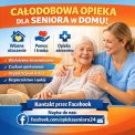 Oferujemy całodobową opieka domową nad senioram