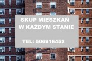 SKUP MIESZKAŃ * KUPIĘ MIESZKANIE* SKUP NIERUCHOM
