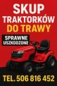 SKUP TRAKTORKÓW DO KOSZENIA TRAWY TRAKTORKI