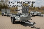 SKUP PRZYCZEP SAMOCHODOWYCH LEKKICH SAM TOWAROWYCH