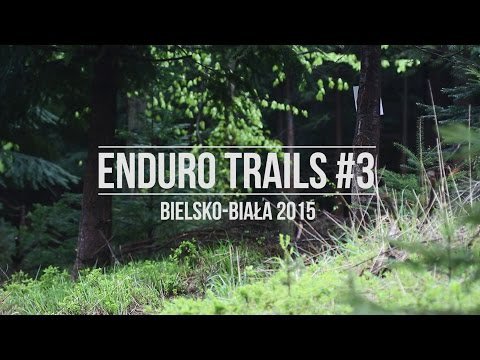 ENDURO TRAILS #3 - Bielsko-Biała 2015