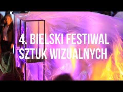 4. Bielski Festiwal Sztuk Wizualnych 2018