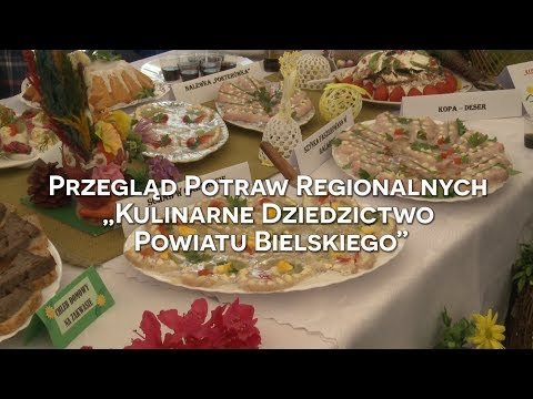 Kulinarne dziedzictwo powiatu bielskiego