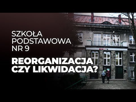 REORGANIZACJA CZY LIKWIDACJA? Rodzice nie chcą przenosin SP9 w Bielsku-Białej do innego budynku