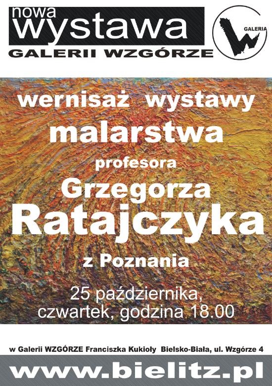 Wystawa malarstwa prof.Grzegorza Ratajczyka