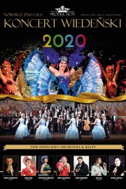 "Gala Noworoczna 2020 - Koncert Wiedeński z udziałem New Opera Kiev Orchestra & Balet
