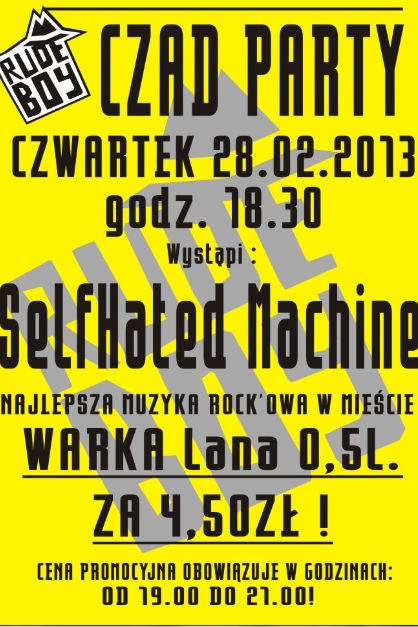 SelfHated Machine + Czad Party